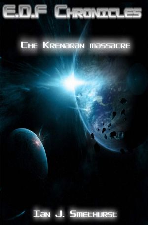 [E.D.F Chronicles 01] • The Krenaran massacre.